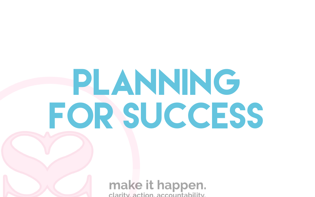 Planning for success