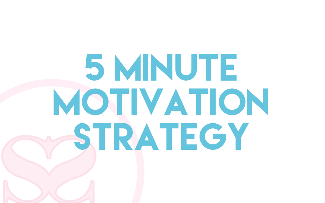 5 Minute Motivation