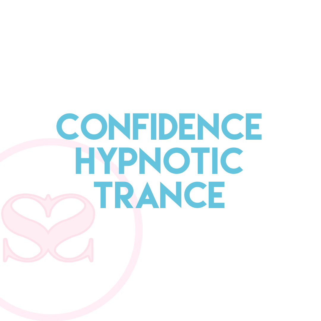 Boosting Confidence Trance
